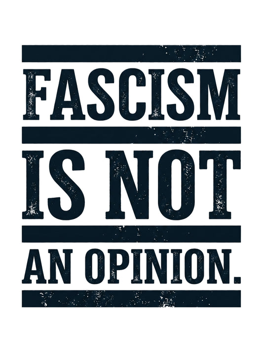 Fascism Is Not An Opinion t-shirt by Moral Fabric — anti-fascist political tee Canada