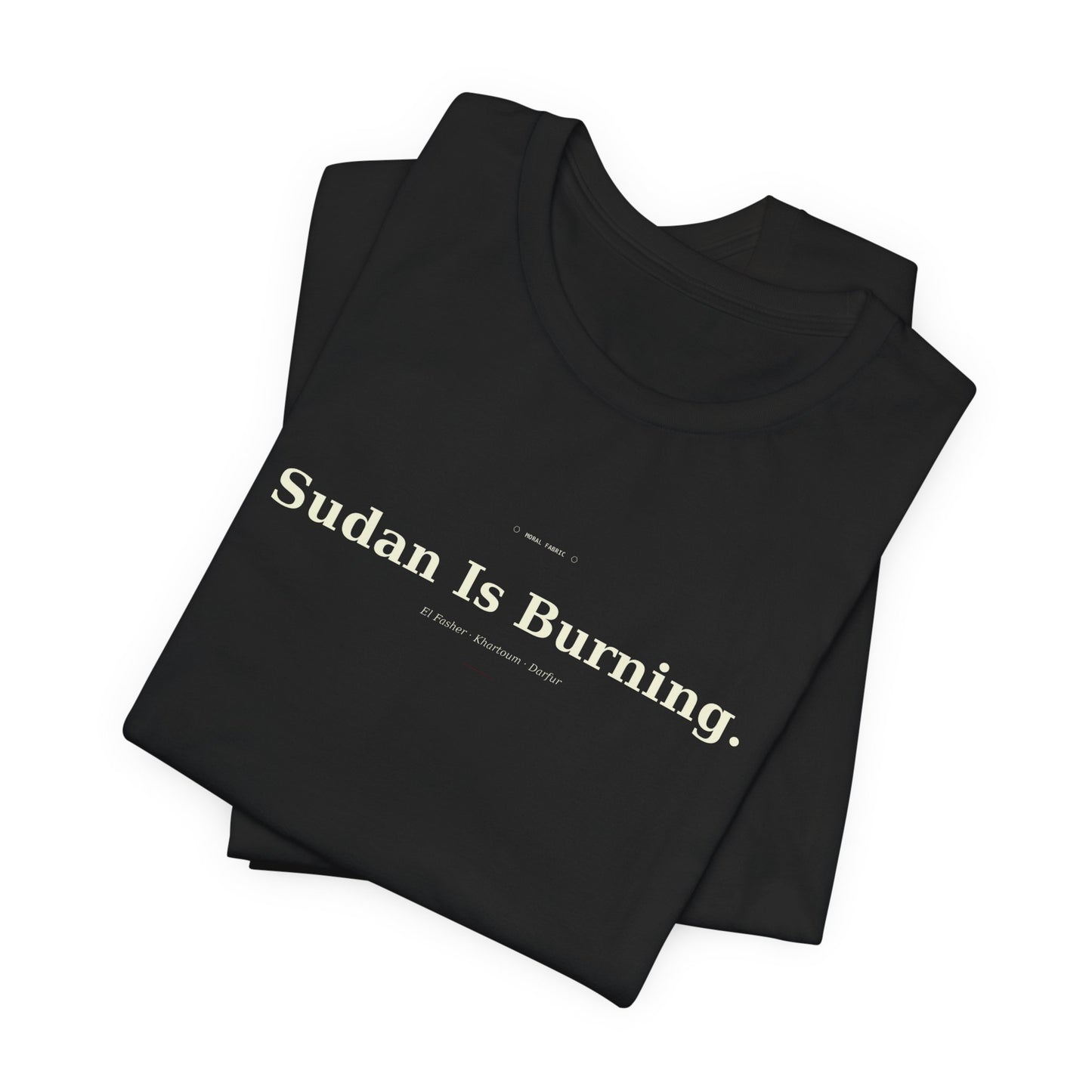 Sudan Is Burning Tee