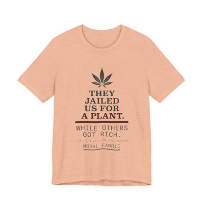 They Jailed Us for a Plant Tee