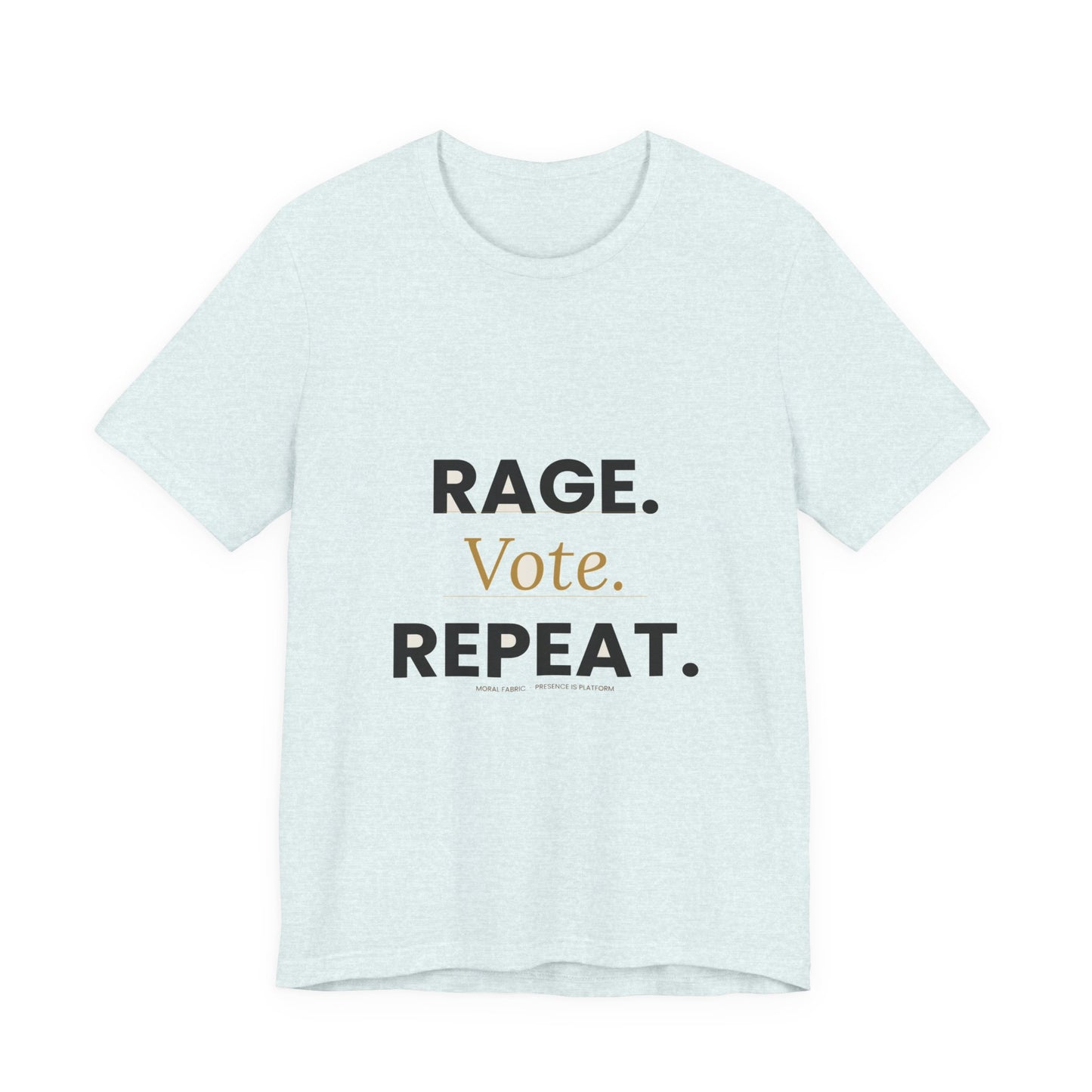 Rage Vote Repeat t-shirt by Moral Fabric — bold progressive political tee Canada
