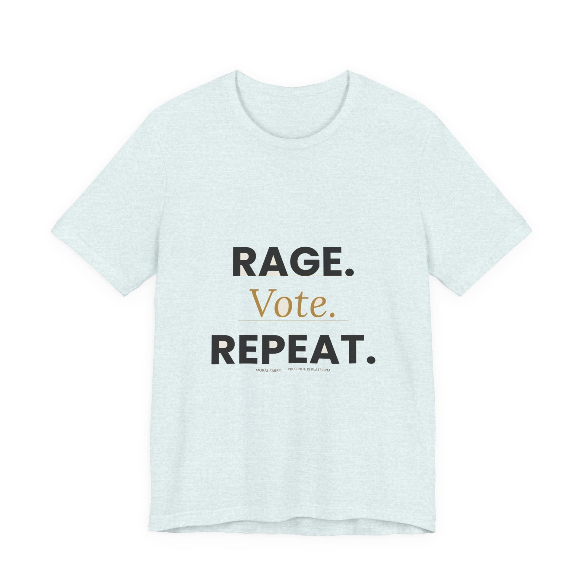 Rage Vote Repeat t-shirt by Moral Fabric — bold progressive political tee Canada