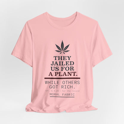 They Jailed Us for a Plant Tee