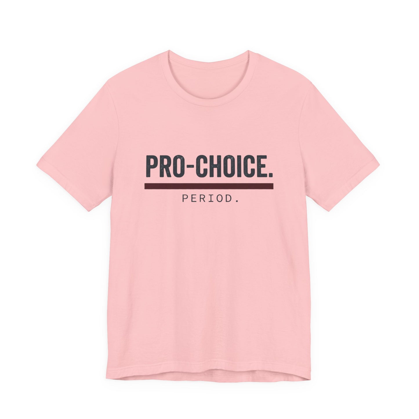 Pro-Choice Period t-shirt by Moral Fabric — bold feminist political tee Canada