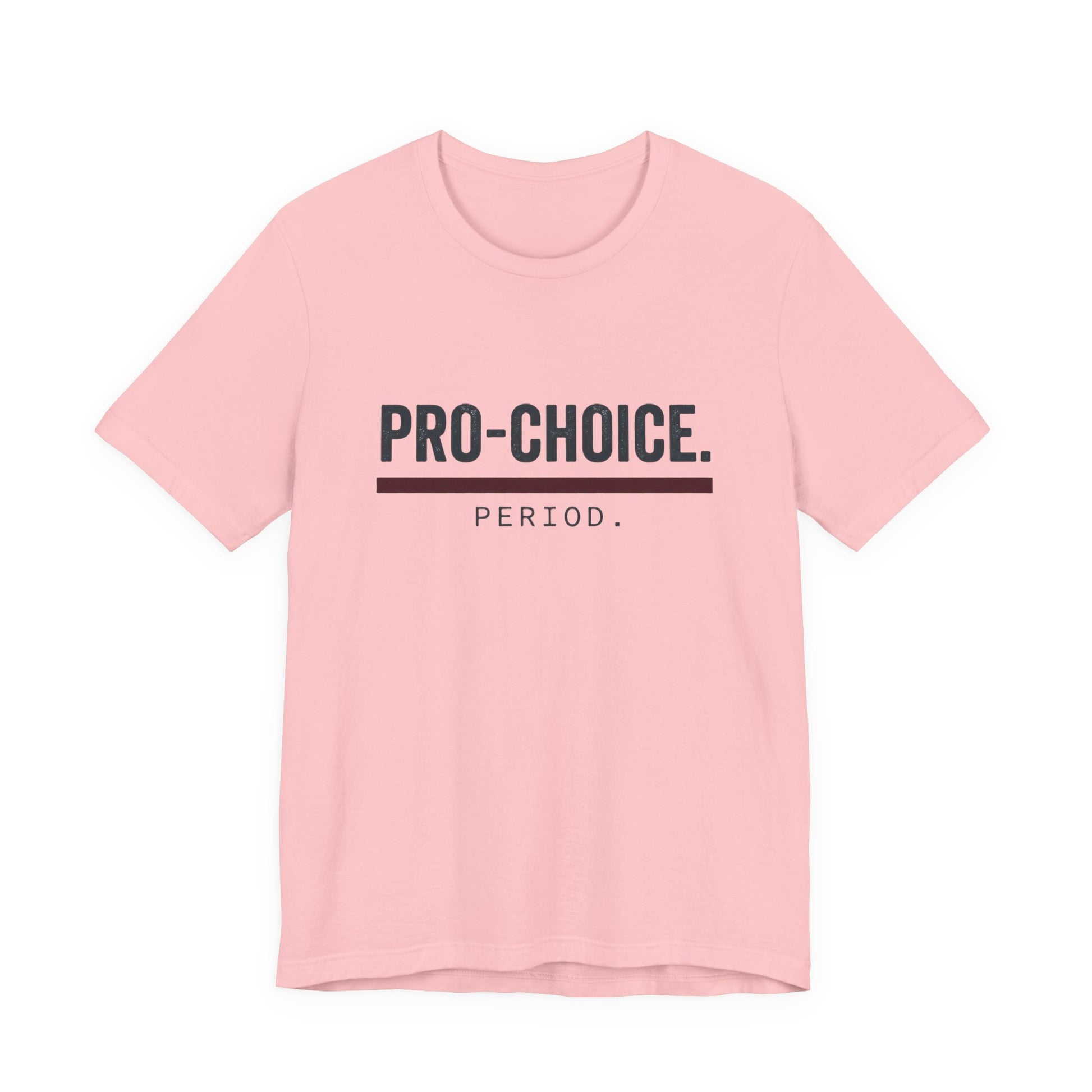 Pro-Choice Period t-shirt by Moral Fabric — bold feminist political tee Canada