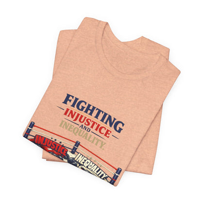 Fighting Injustice and Inequality t-shirt by Moral Fabric — social justice activist tee Canada