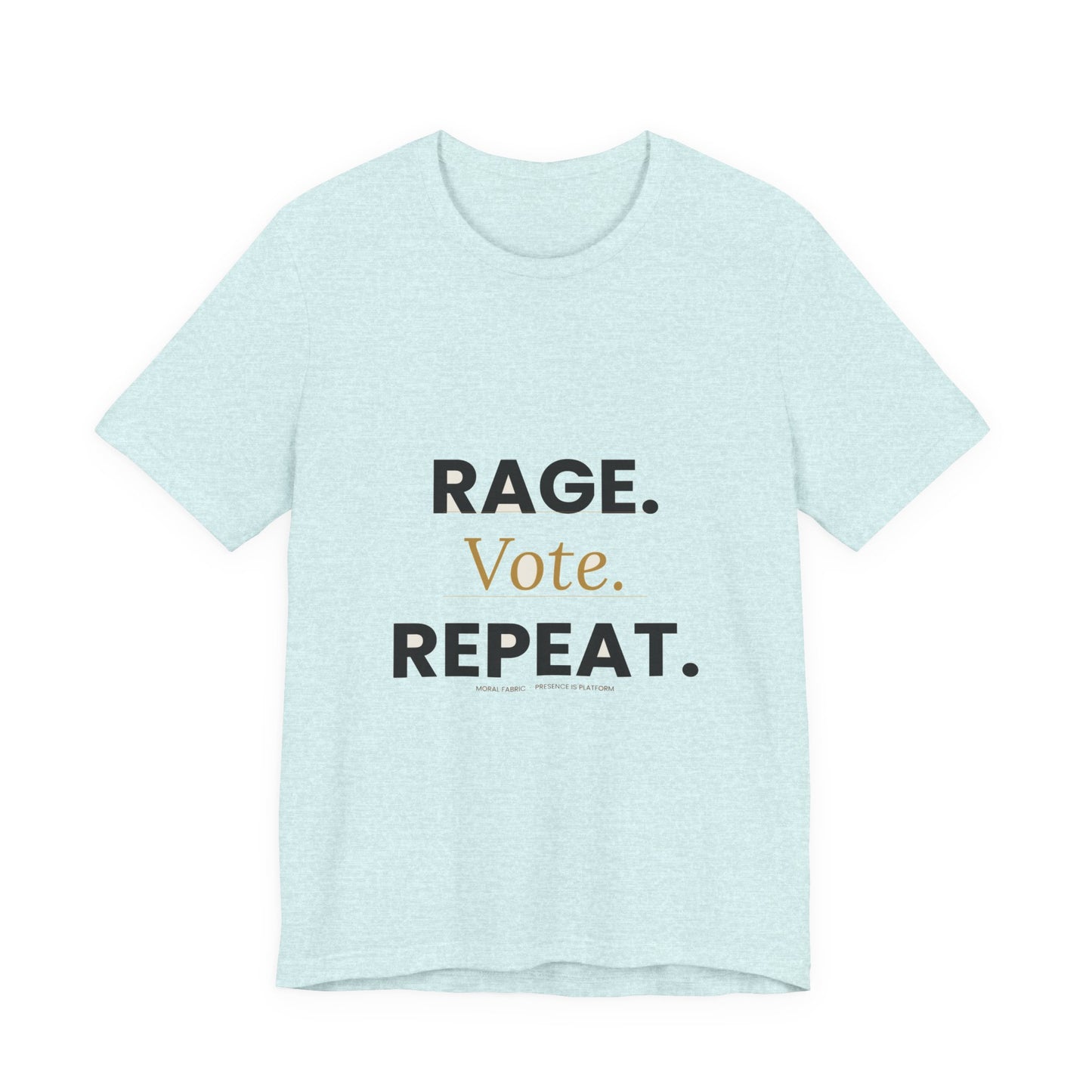 Rage Vote Repeat t-shirt by Moral Fabric — bold progressive political tee Canada