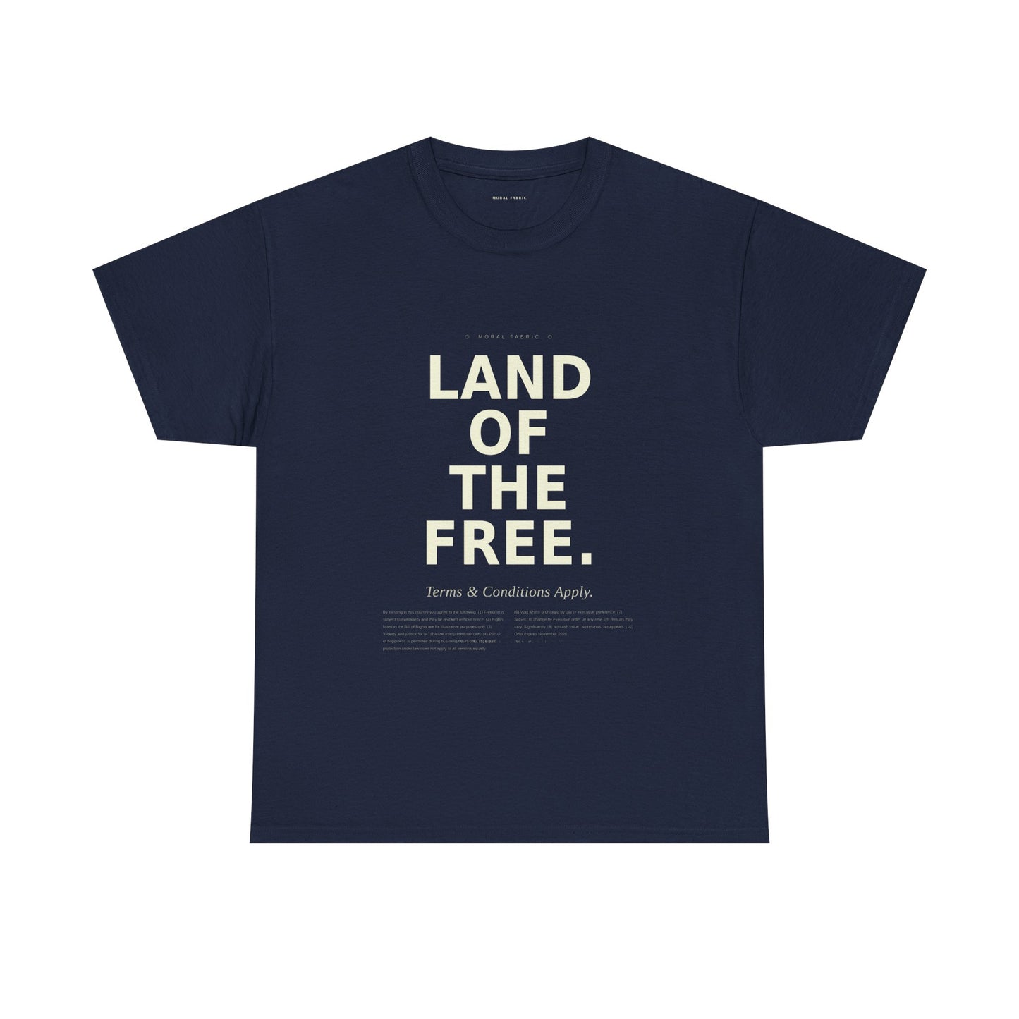 Land of the Free T-Shirt | Minimalist Political Satire Tee | Front and Back Print | Unisex Cotton Shirt