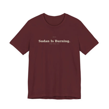 Sudan Is Burning Tee