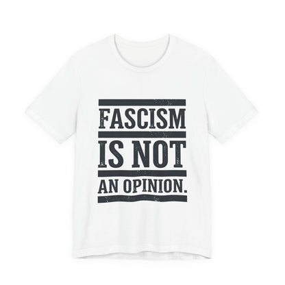 Fascism Is Not An Opinion t-shirt by Moral Fabric — anti-fascist political tee Canada