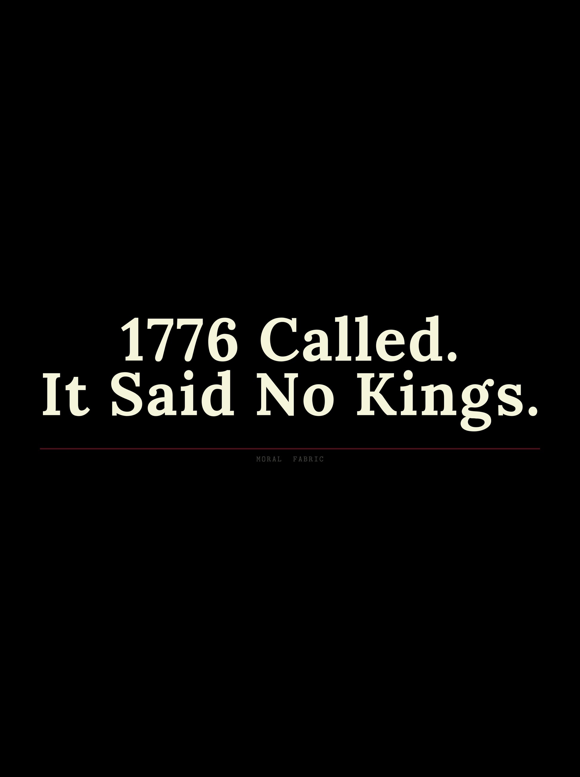 1776 Called It Said No Kings hoodie by Moral Fabric — anti-authoritarian political streetwear Canada