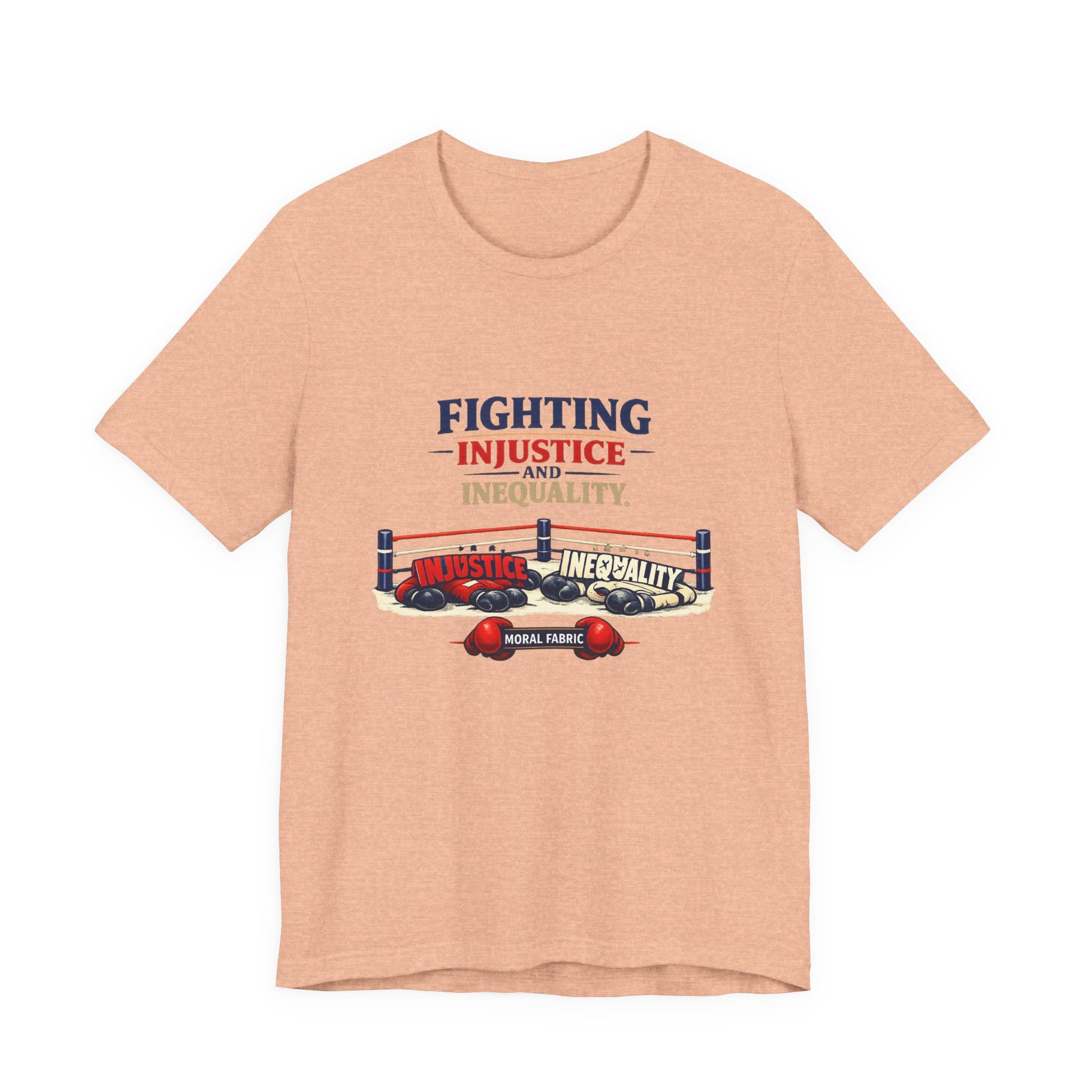 Fighting Injustice and Inequality t-shirt by Moral Fabric — social justice activist tee Canada