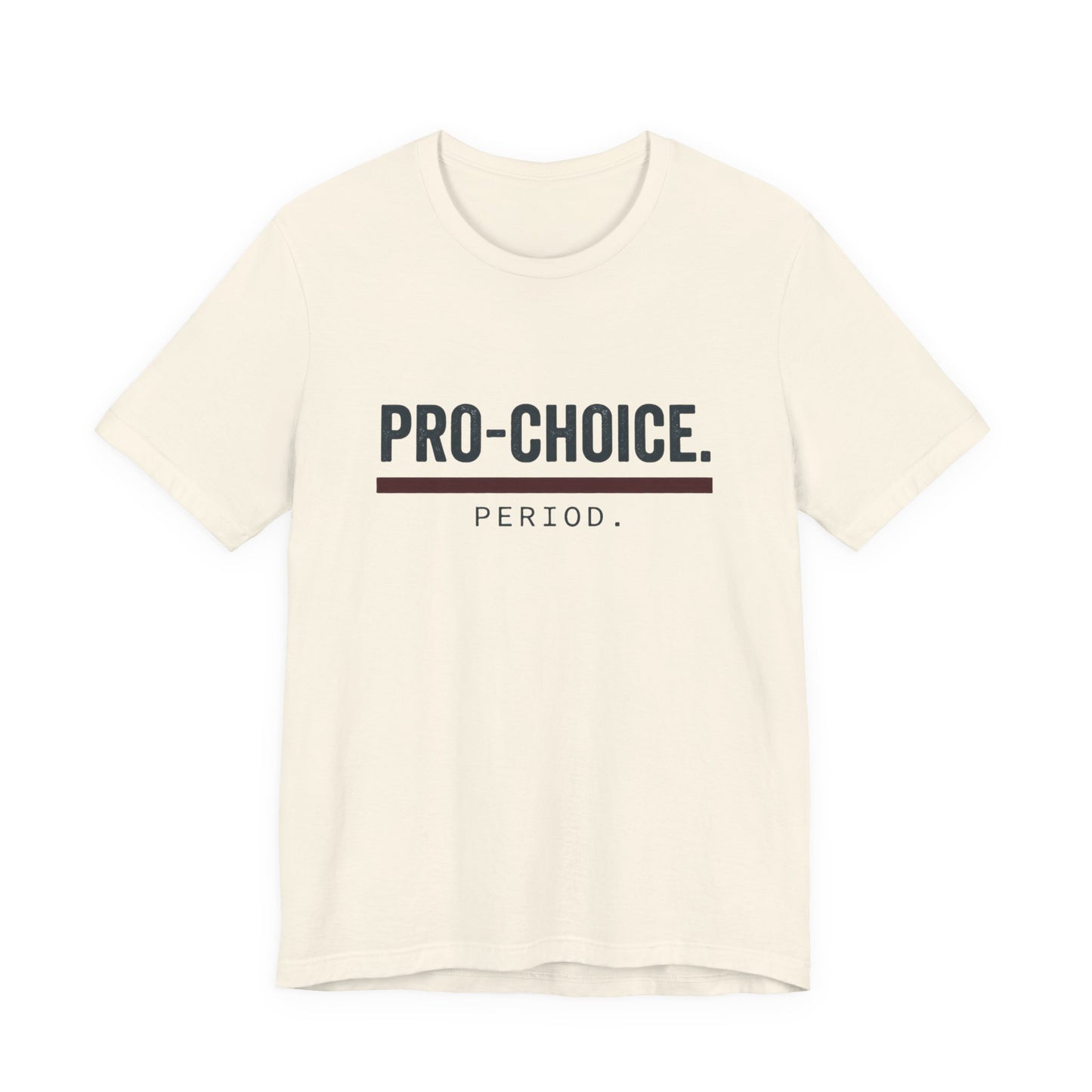 Pro-Choice Period t-shirt by Moral Fabric — bold feminist political tee Canada