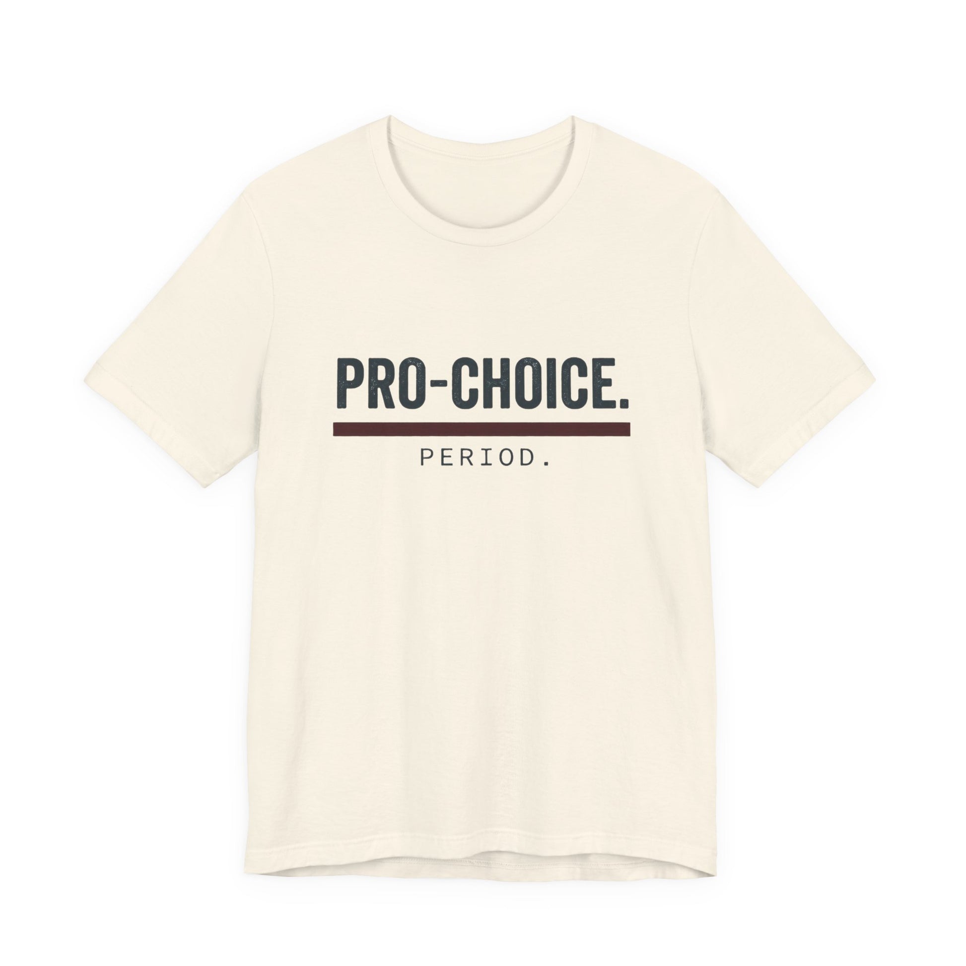 Pro-Choice Period t-shirt by Moral Fabric — bold feminist political tee Canada