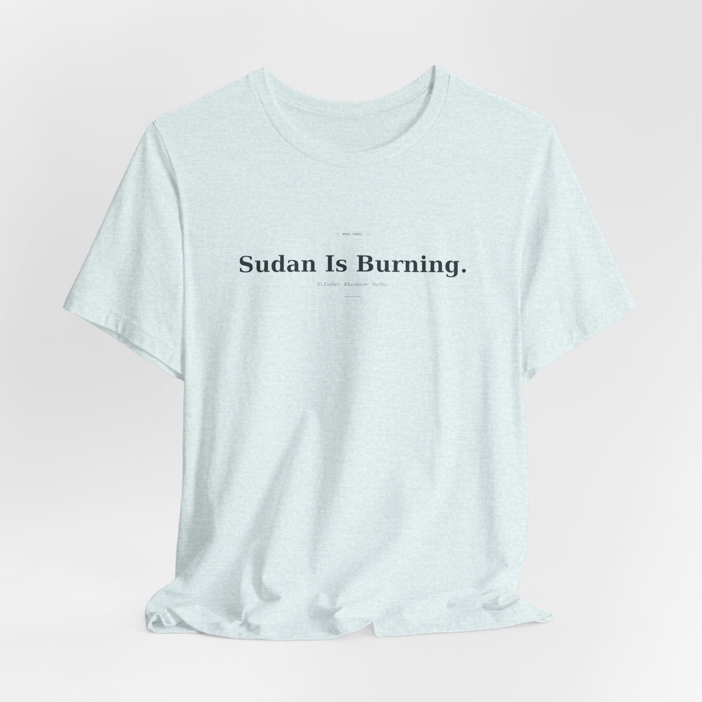 Sudan Is Burning Tee