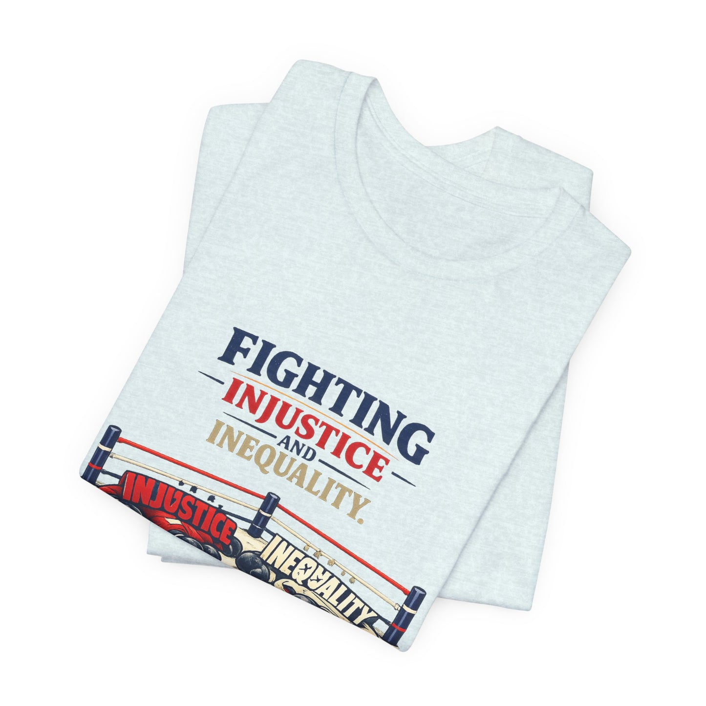 Fighting Injustice and Inequality t-shirt by Moral Fabric — social justice activist tee Canada