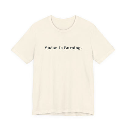 Sudan Is Burning Tee