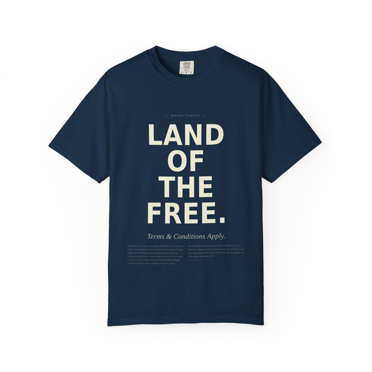 Land of the Free (Some Conditions Apply) T-Shirt | Political Satire, Progressive Advocacy