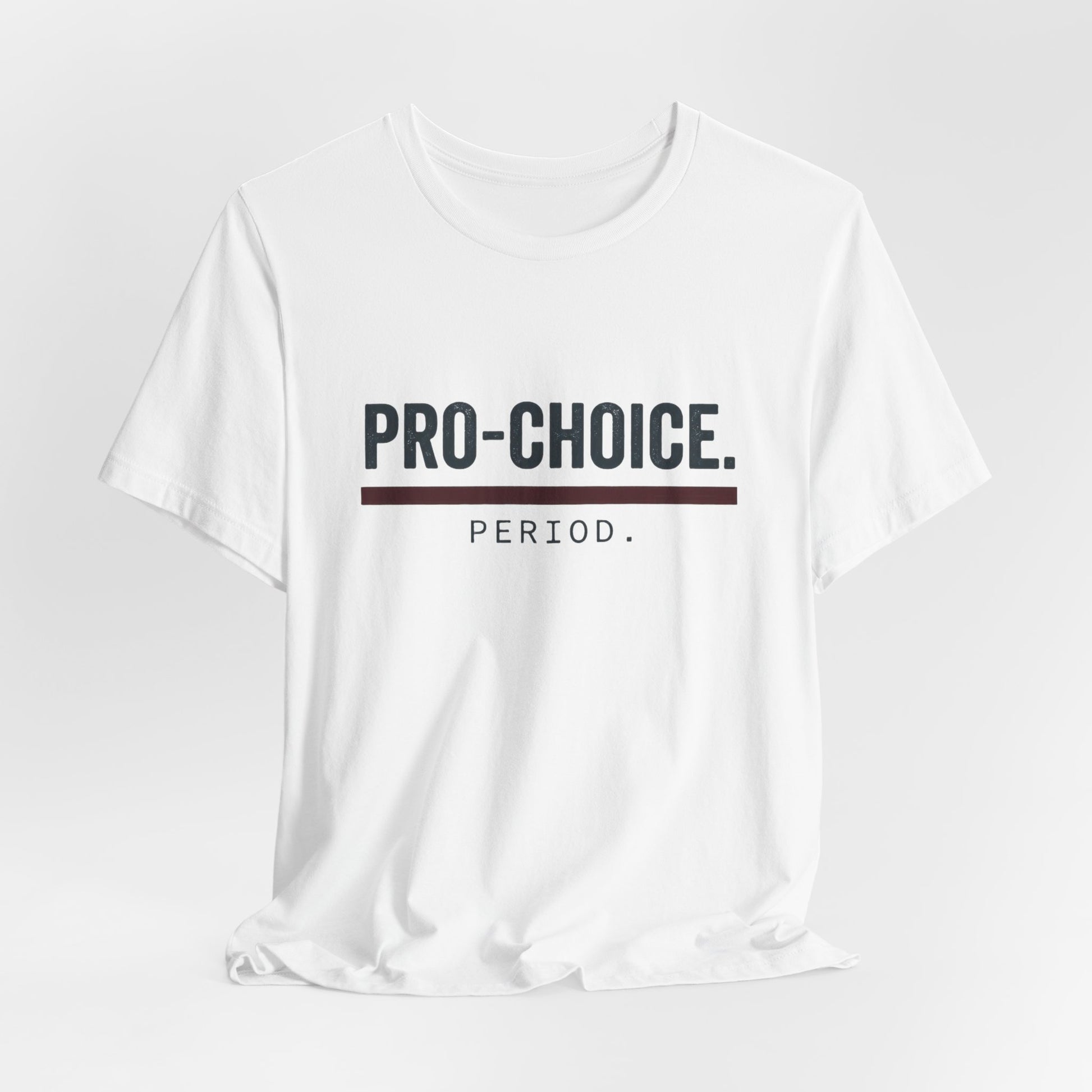 Pro-Choice Period t-shirt by Moral Fabric — bold feminist political tee Canada