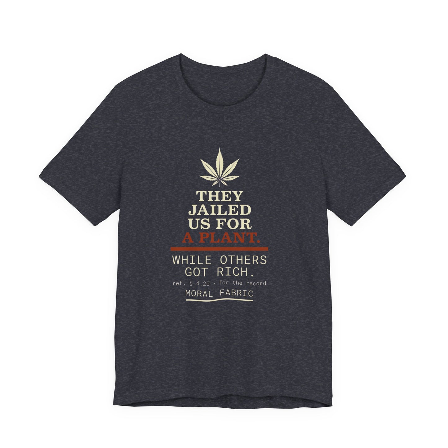 Section 4.20 Cannabis Justice Tee