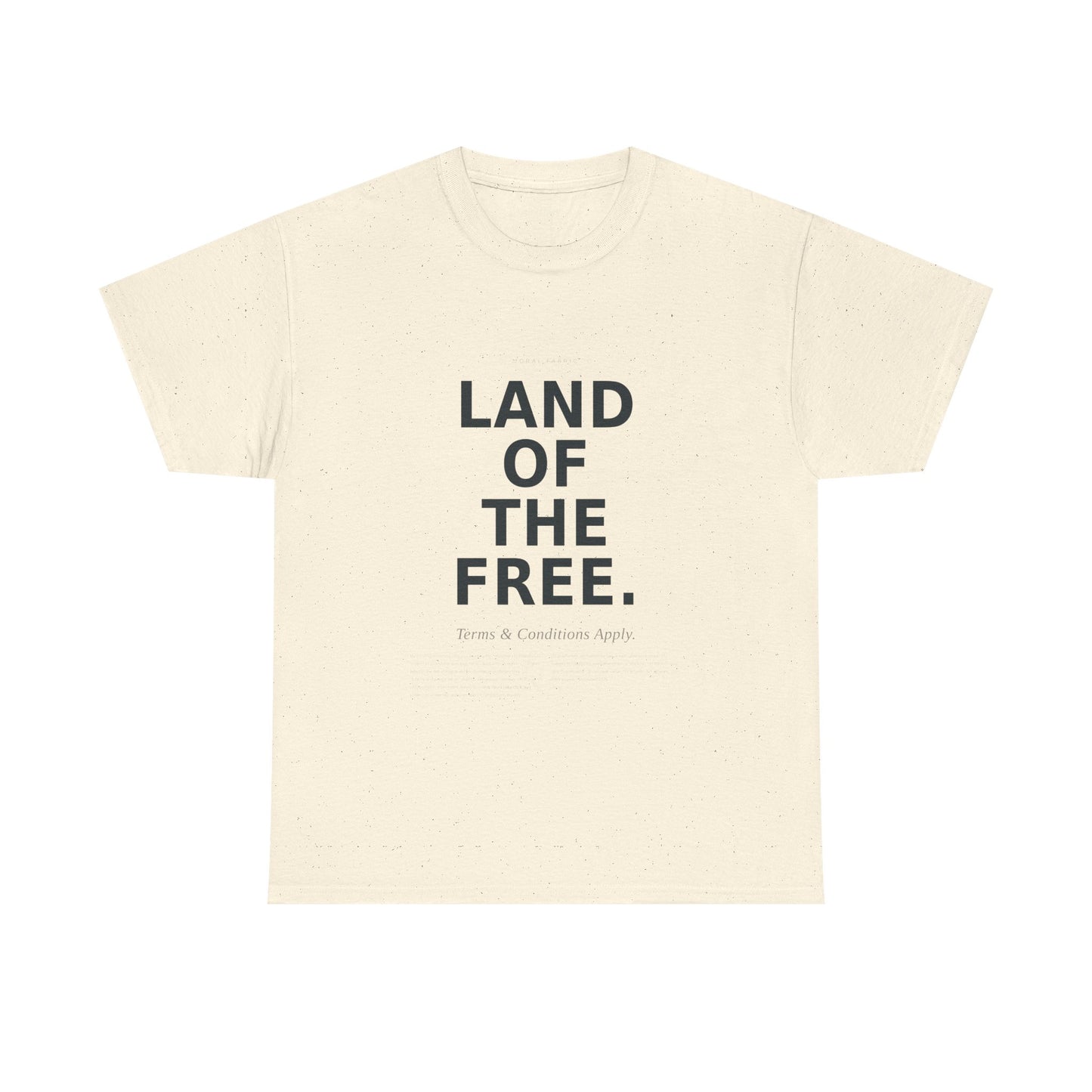 Land of the Free T-Shirt | Minimalist Political Satire Tee | Front and Back Print | Unisex Cotton Shirt