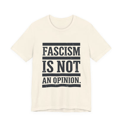 Fascism Is Not An Opinion t-shirt by Moral Fabric — anti-fascist political tee Canada