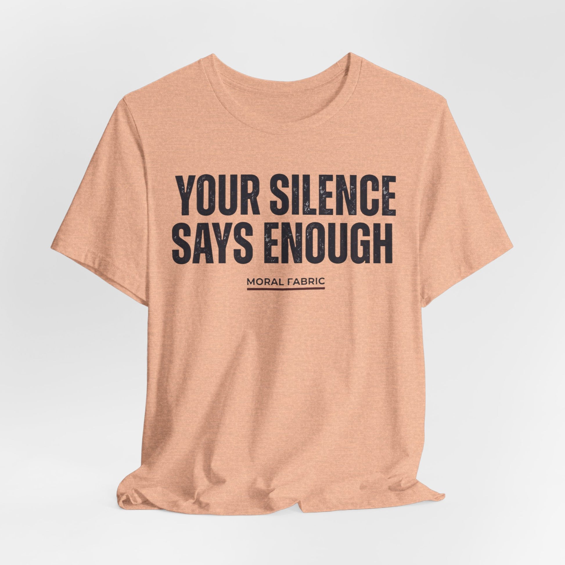 Your Silence Says Enough t-shirt by Moral Fabric — anti-racism activist tee Canada