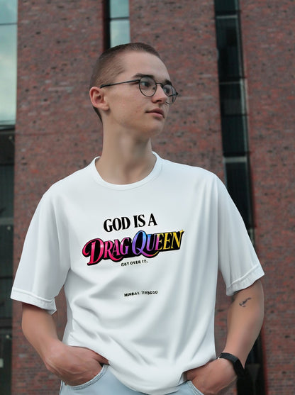 God Is A Drag Queen t-shirt by Moral Fabric — LGBTQ pride political tee Canada