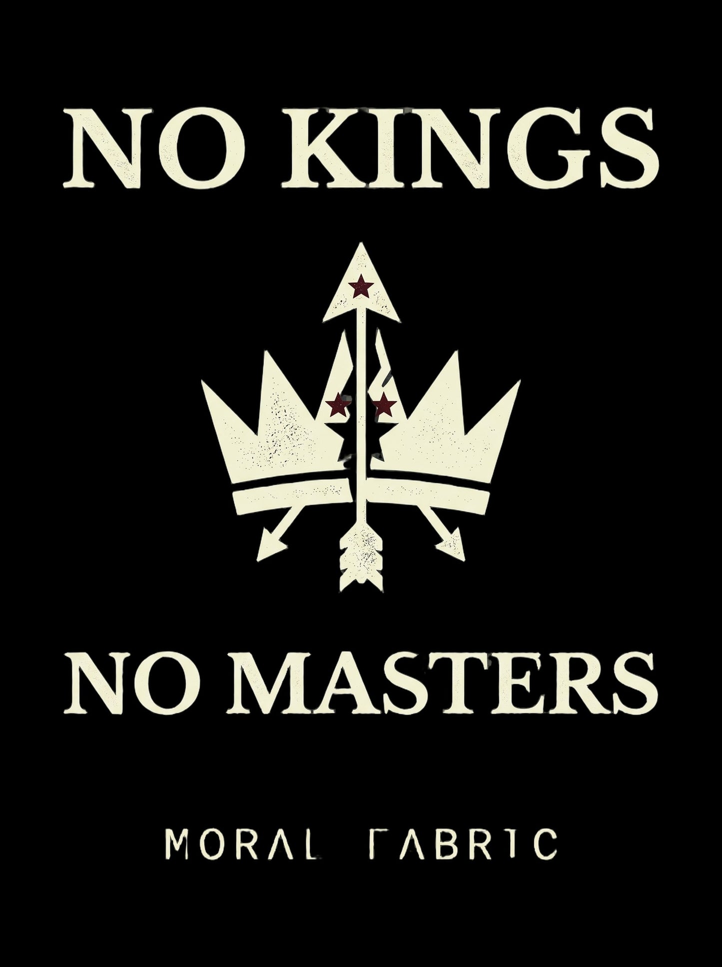 No Kings t-shirt by Moral Fabric — anti-authoritarian political tee Canada