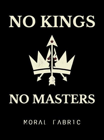 No Kings t-shirt by Moral Fabric — anti-authoritarian political tee Canada