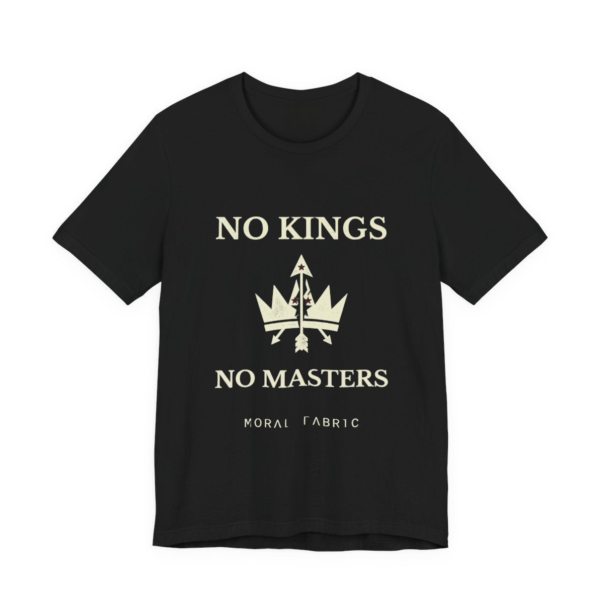 No Kings t-shirt by Moral Fabric — anti-authoritarian political tee Canada
